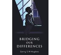 Bridging Our Differences