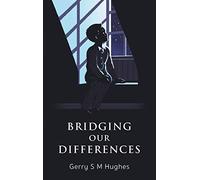 Bridging Our Differences