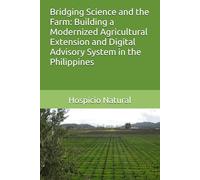 Bridging Science and the Farm: Building a Modernized Agricultural Extension and Digital Advisory System in the Philippines