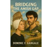 Bridging The Amish Gap