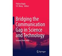 Bridging the Communication Gap in Science and Technology: Lessons from India