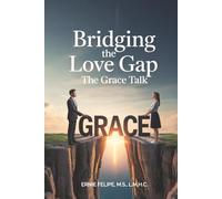 Bridging the Love GAP