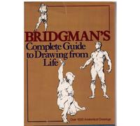 Bridgman's Guide to Drawing from Life