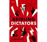 Bridling Dictators: Rules and Authoritarian Politics