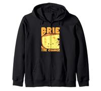 Brie The Change Cheese Pun Motivational Quote Zip Hoodie