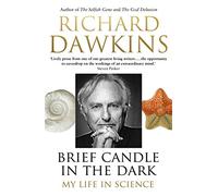 Brief Candle in the Dark: My Life in Science