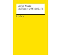Brief einer Unbekannten. Novelle: Zweig, Stefan - Klassiker der deutschen Literatur - 14577