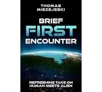 Brief First Encounter