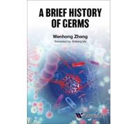 Brief History Of Germs, A