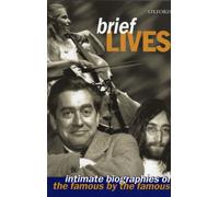Brief Lives: Twentieth-century Pen Portraits from the "Dictionary of National Biography"