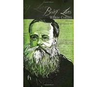 Brief Lives: Wilkie Collins