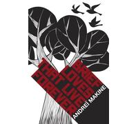 Brief Loves That Live Forever by Makine, Andre? (2014) Paperback