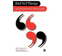 Brief NLP Therapy (Brief Therapies series)