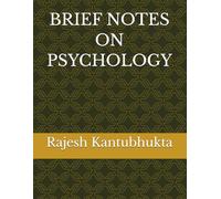 BRIEF NOTES ON PSYCHOLOGY