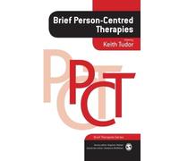 Brief Person-Centred Therapies (Brief Therapies series)
