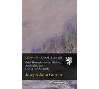 Brief Remarks on the History, Authority, and Use of the Sabbath