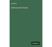 Briefe an einen Freund