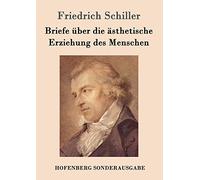 Briefe über die ästhetische Erziehung des Menschen