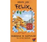 Briefe von Felix: Hasenjagd in Australien und weitere Abenteuer [VHS]