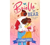 Brielle and Bear: Once Upon a Time
