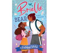 Brielle and Bear: Project Fairytale: Second in the series and new for 2026 - a gorgeous, illustrated fairytale romance graphic novel for teen readers: Book 2