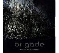 Brigade - Meet Me At The Funeral