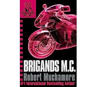 Brigands M.C.: Book 11 (CHERUB)