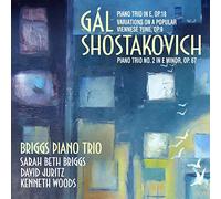 Briggs Piano Trio - Hans Gál: Piano Trio In E, Op. 18; Variations On A Popular V
