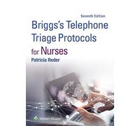 Briggs' Telephone Triage Protocols for Nurses