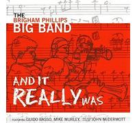 Brigham Phillips - And It Really Was