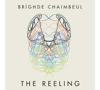Brìghde Chaimbeul - The Reeling [VINYL]