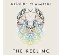 Brìghde Chaimbeul - The Reeling [VINYL]