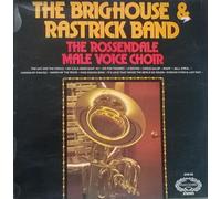 Brighouse And Rastrick Brass Band, Rossendale Male Voice Choir - The Brighouse & Rastrick Brass Band And The Rossendale Male Voice Choir - Brighouse And Rastrick Brass Band, Rossendale Male Voice Choir LP