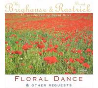 Brighouse & Rastrick Band - Floral Dance: & OTHER REQUESTS
