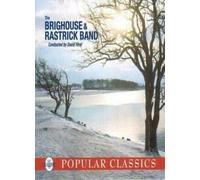Brighouse & Rastrick Band - Popular Classics