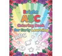 Bright ABC Coloring Book for Early Learning