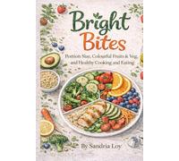 Bright Bites: Diabetes Friendly Recipes