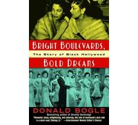 Bright Boulevards, Bold Dreams: The Story of Black Hollywood