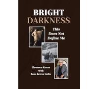 Bright Darkness: This Does Not Define Me