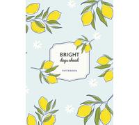 Bright Days Ahead - B5 Notebook | Cheerful Citrus Floral Journal for Daily Notes | 140 lined pages