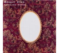Bright Eyes - Fevers And Mirrors