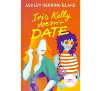 Bright Falls 3. Iris Kelly Doesn't Date