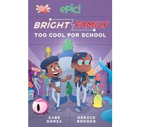 Bright Family: Too Cool For School (Volume 3)