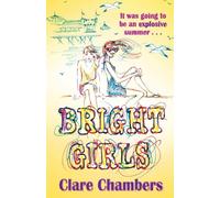 Bright Girls: A Tense YA Mystery About Two Sisters Running From a Dark Past