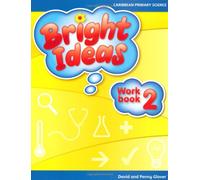 Bright Ideas: Caribbean Primary Science (Workbook 2 - Ages 6-7) (Bright Ideas: Macmillan Primary Science)