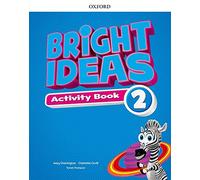 Bright Ideas: Level 2: Activity Book with Online Practice: Inspire curiosity, inspire achievement.