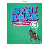 Bright Ideas: Level 6: Activity Book with Online Practice: Inspire curiosity, inspire achievement.