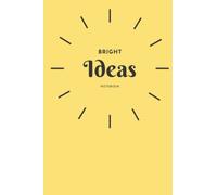 Bright Ideas Notebook: Bright Yellow lined ideas notebook