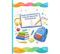 Bright Ideas Notebook: Colourful Journal for School & Study