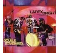 Bright, Larry - Double Standards